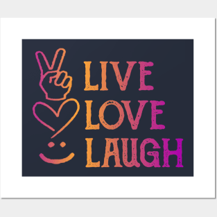 Live Love Laugh Posters and Art